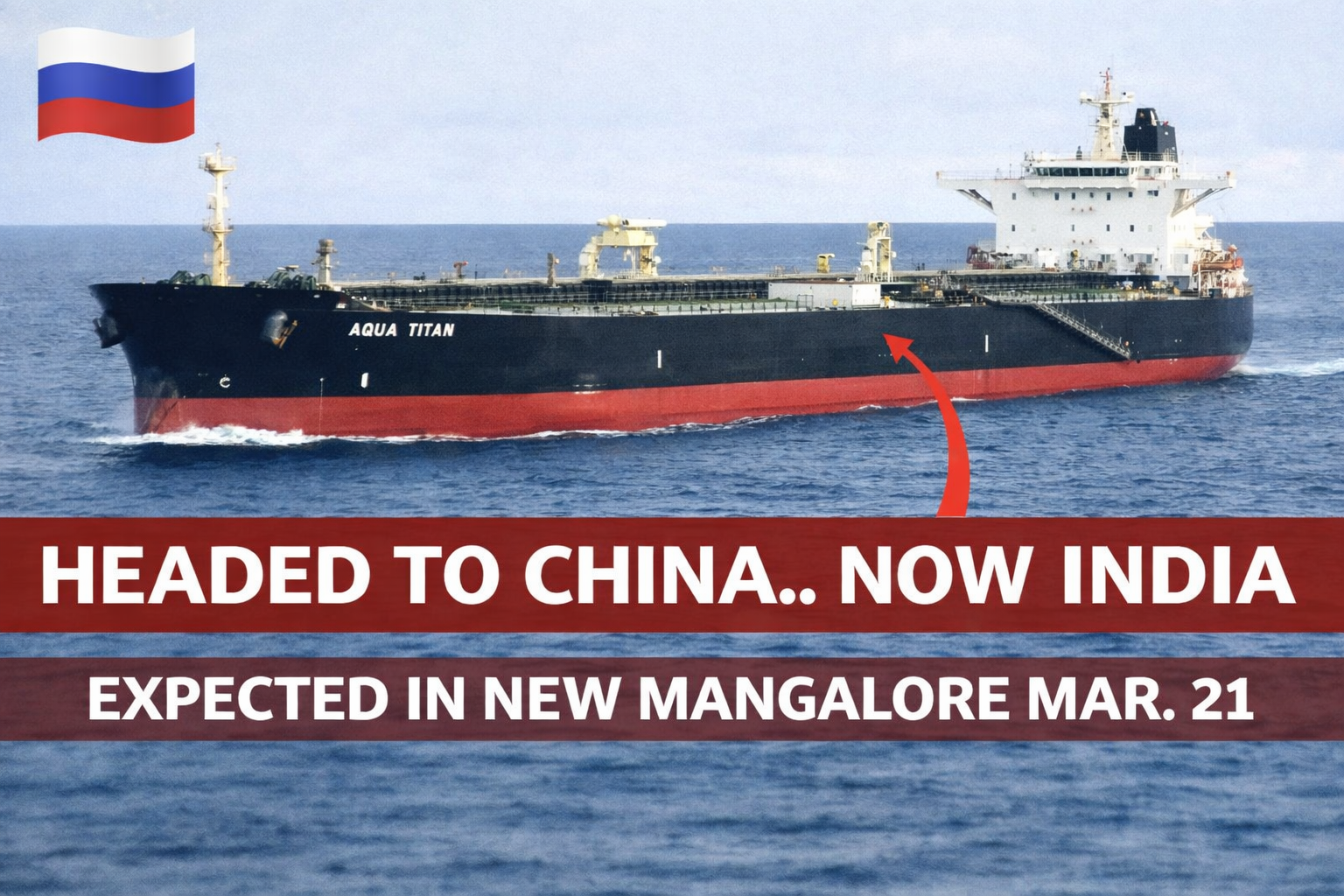 Russian Oil Tanker Bound for China Makes U-Turn, Heads to India